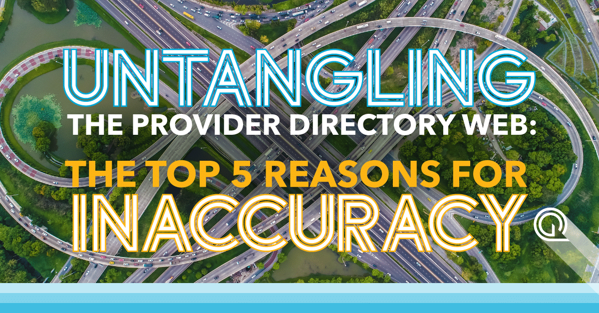 Top 5 Reasons Why Provider Directories are Often Inaccurate