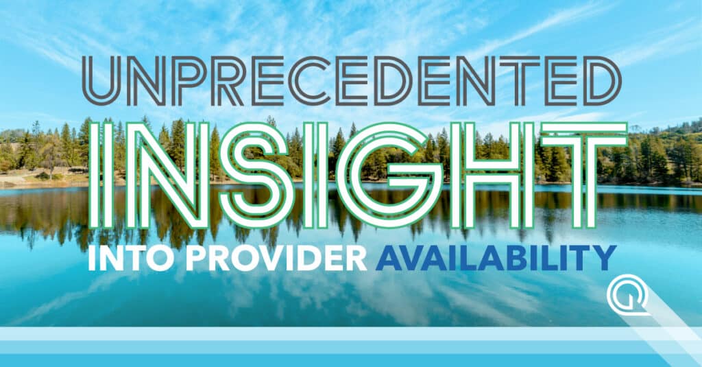 Unprecedented Insight Into Provider Availability How Quest Analytics Helped a State Regulator with Health Plan Oversight